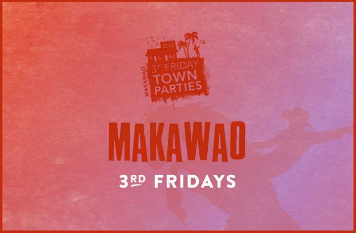 Makawao 3rd Friday @ Makawao Friday Town Party | Makawao | Hawaii | United States