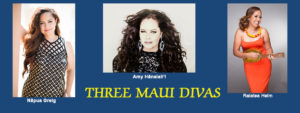 Three Maui Divas @ Castle Theater | Kahului | Hawaii | United States