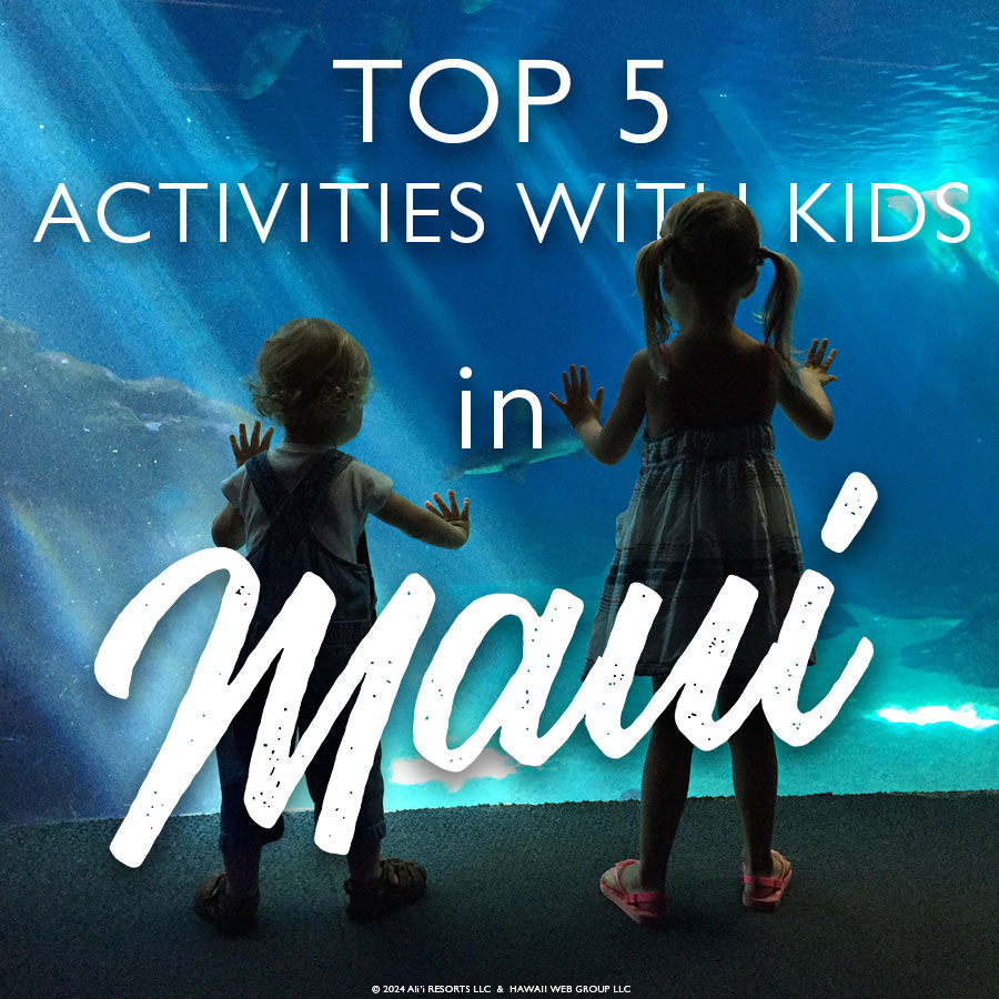 Maui activities with kids